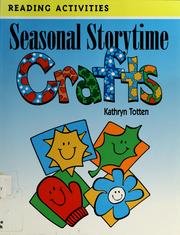 Cover of: Seasonal Storytime Crafts by Kathryn Totten