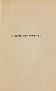 Cover of: Elijah the prophet