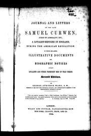 Cover of: Journal and letters of the late Samuel Curwen, judge of admiralty, etc by Samuel Curwen