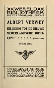 Cover of: Inleiding tot de nieuwe Nederlandsche dichtdunst, 1880-1900 by Albert Verwey