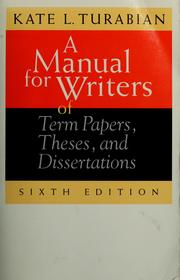 Cover of: A manual for writers of term papers, theses, and dissertations by Kate L. Turabian