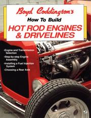 Cover of: Boyd Coddington's how to build hot rod engines & drivelines by Timothy Remus