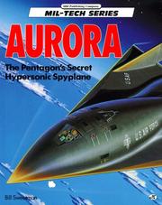Cover of: Aurora: the Pentagon's secret hypersonic spyplane
