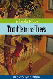 Trouble in the Trees by Yolanda Ridge