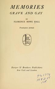 Cover of: Memories grave and gay by Florence Howe Hall