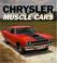 Cover of: Chrysler muscle cars