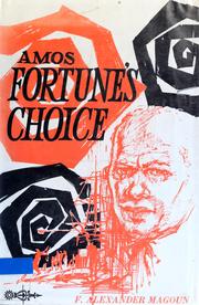 Cover of: Amos Fortune's choice by F. Alexander Magoun