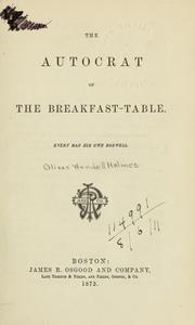 Cover of: The autocrat of the breakfast-table: every man his own Boswell