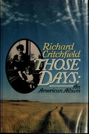 Cover of: Those days by Critchfield, Richard.