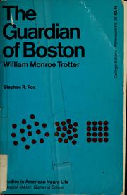 Cover of The guardian of Boston: William Monroe Trotter
