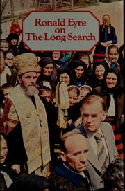 Cover of: Ronald Eyre on the long search by Ronald Eyre