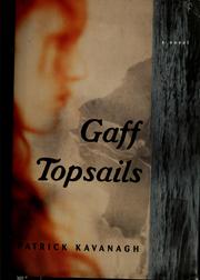 Cover of: Gaff topsails by Patrick Kavanagh