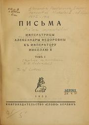 Cover of: Pisʹma imperatrit͡sy Aleksandry Fedorovny k imperatoru Nikolai͡u II