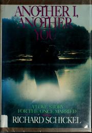 Cover of: Another I, another you by Richard Schickel