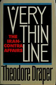 Cover of: A very thin line: the Iran-contra affairs