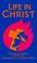 Cover of: Life in Christ