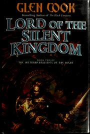 Cover of: Lord of the Silent Kingdom (Instrumentalities of the Night) by Glen Cook