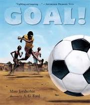 Cover of: Goal! by Mina Javaherbin