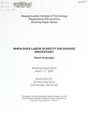 Cover of: When does labor scarcity encourage innovation?