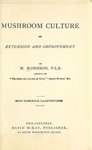 Cover of: Mushroom culture by Robinson, W.