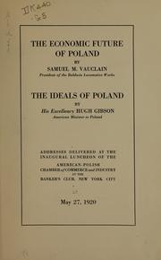 Cover of: Poland, her problems and her future by Hugh Gibson, Hugh Gibson