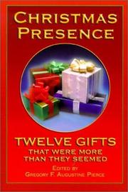 Cover of: Christmas Presence: Twelve Gifts That Were More Than They Seemed
