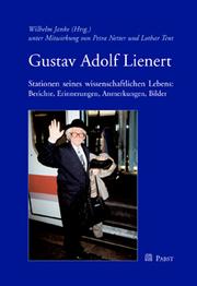 Cover of: Gustav Adolf Lienert by hrsg. von Wilhelm Janke unter Mitw. von Petra Netter und Lothar Tent