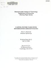 Cover of: Capital income taxes with heterogeneous discount rates by Peter A. Diamond
