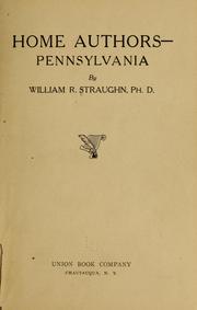 Home authors--Pennsylvania by William Ringgold Straughn