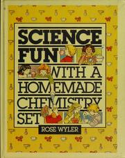 Cover of: Science fun with a homemade chemistry set