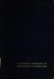 Cover of: A Critical approach to children's literature: the thirty-first annual conference of the Graduate Library School, August 1-3, 1966.