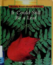 Cover of: It could still be a leaf by Allan Fowler