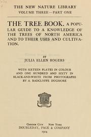 Cover of: The tree book by Julia Ellen Rogers