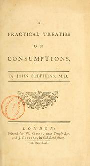 Cover of: A practical treatise on consumptions