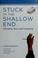 Cover of: Stuck in the shallow end
