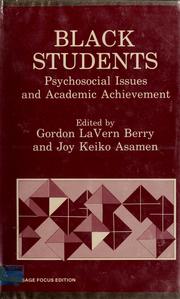 Cover of: Black students: psychosocial issues and academic achievement
