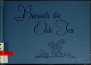 Cover of: Beneath the oak tree.