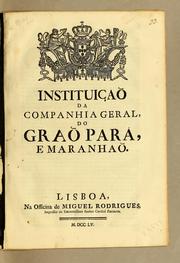 Cover of: Instituição da Companhia Geral de Pernambuco, e Paraíba