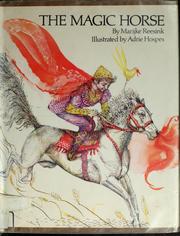 Cover of: The magic horse by Marijke Reesink, Marijke Reesink