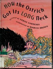 Cover of: How the ostrich got its long neck by Verna Aardema