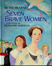 Cover of: Seven brave women by Betsy Gould Hearne