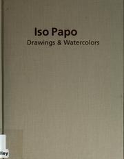 Cover of: Iso Papo drawings and watercolors by Boston Public Library