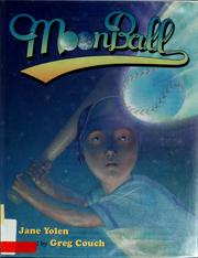 Cover of: Moon ball by Jane Yolen