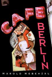 Cover of: Cafe Berlin by Harold Nebenzal