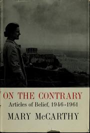 Cover of: On the contrary. by Mary McCarthy