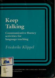 Cover of: Keep talking: communicative fluency activities for language teaching