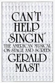 Can't help singin' by Gerald Mast