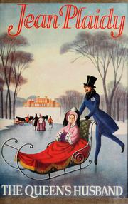 Cover of: The Queen's husband by Jean Plaidy [i.e. E. Hibbert].