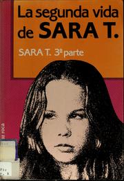 Cover of: La segunda vida de Sara T.: Sara T., 3a parte