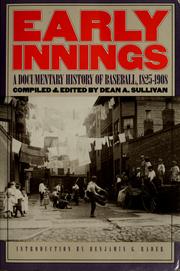 Cover of: Early innings by Dean A. Sullivan